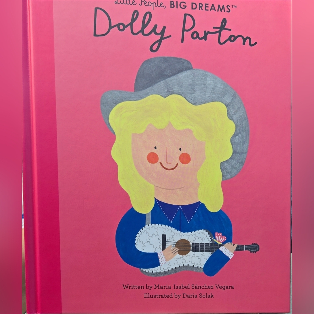Dolly Parton -- Maria Isabel Sanchez Vegara, hardcover book Little People Dolly